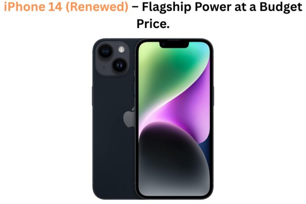 iPhone 14 (Renewed) – Flagship Power at a Budget Price.